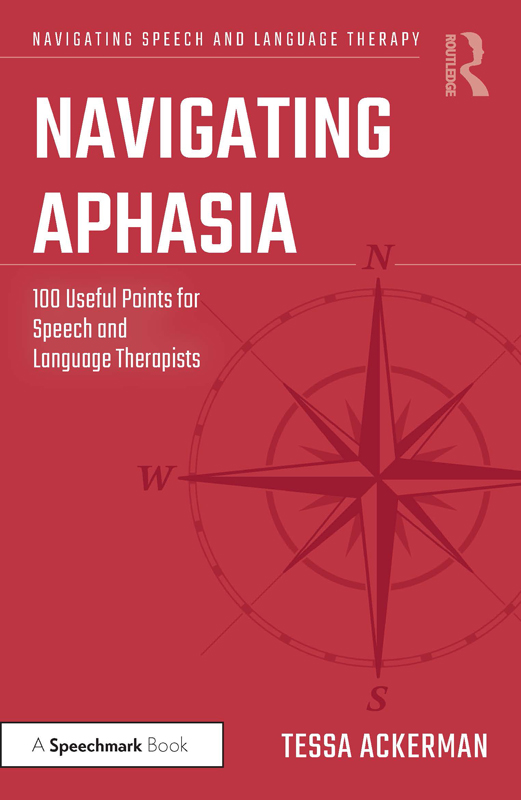 Navigating Aphasia by Tessa Ackerman